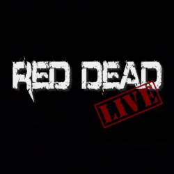 Red Dead : Red Dead Live
